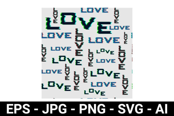 Love Glitch Seamless Pattern